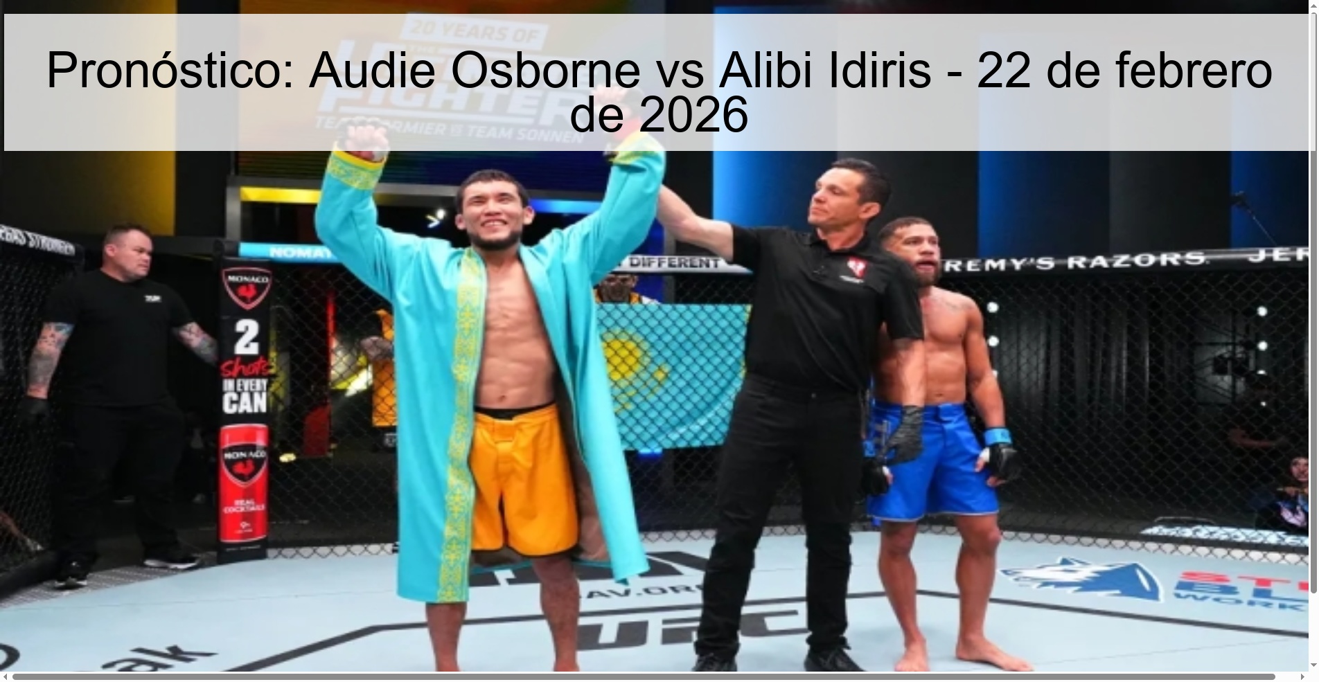 Prediction: Audie Osborne vs Alibi Idiris – February 22, 2026