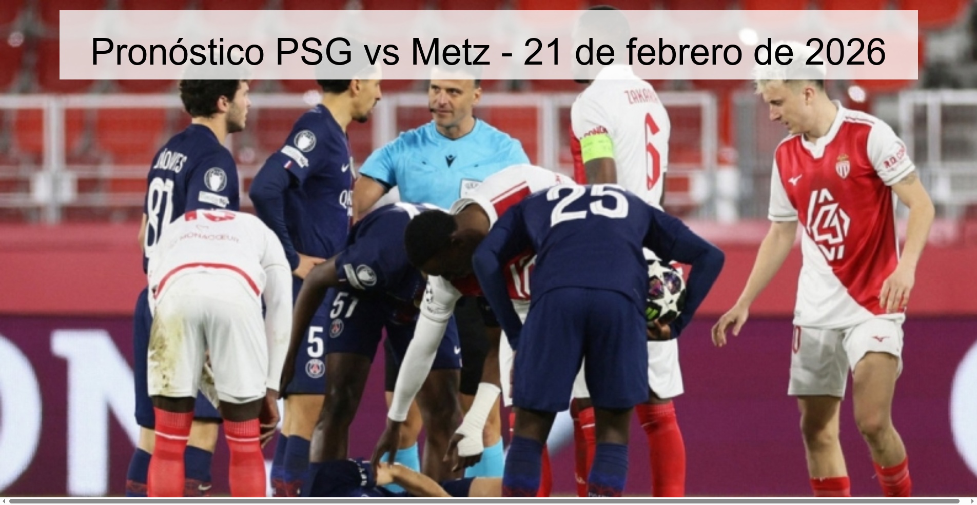 Pronóstico PSG vs Metz - 21 de febrero de 2026
