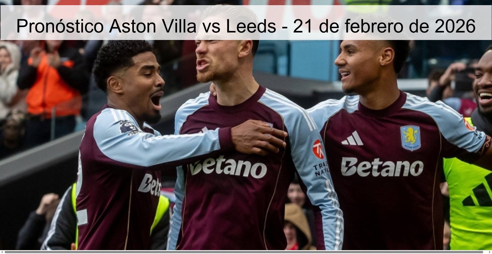 Aston Villa vs Leeds Prediction – February 21, 2026