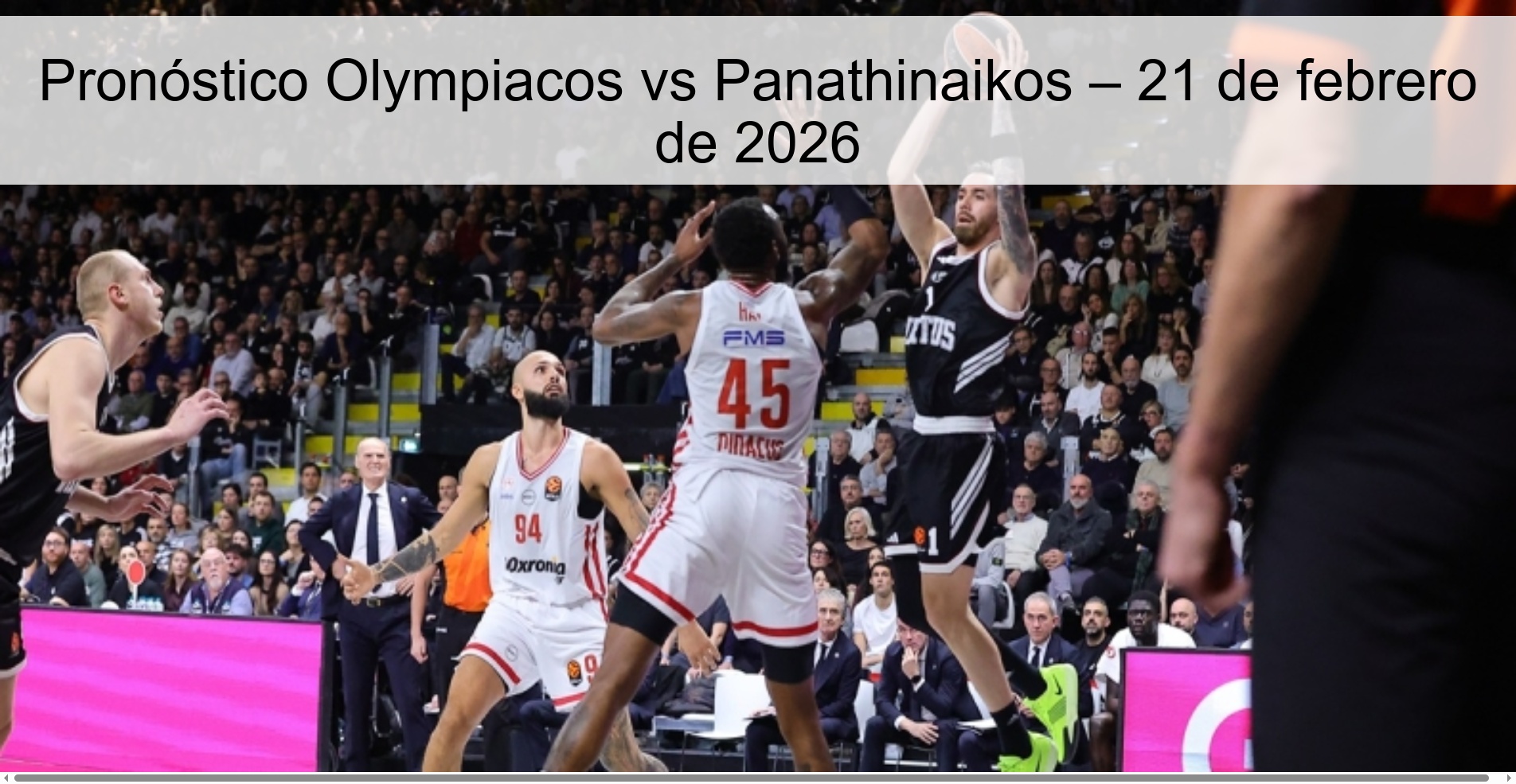 Olympiacos vs Panathinaikos Prediction – February 21, 2026