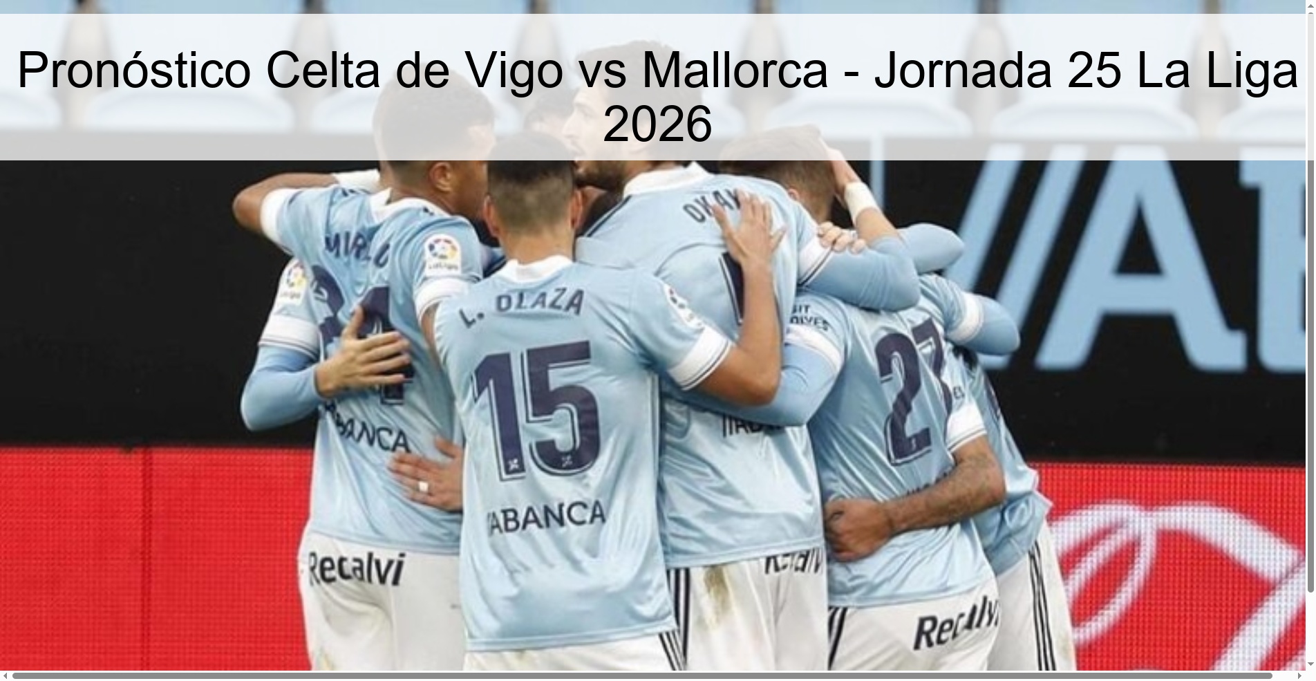Celta de Vigo vs Mallorca Prediction - Matchday 25 La Liga 2026