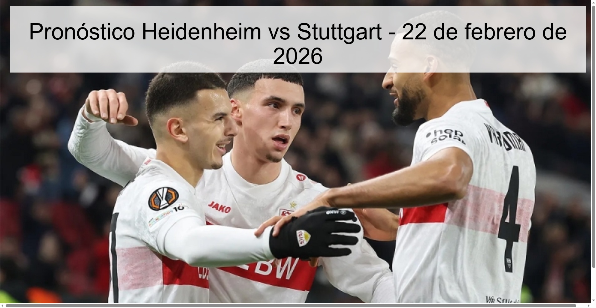 Pronóstico Heidenheim vs Stuttgart - 22 de febrero de 2026 Pronóstico Heidenheim vs Stuttgart - 22 de febrero de 2026