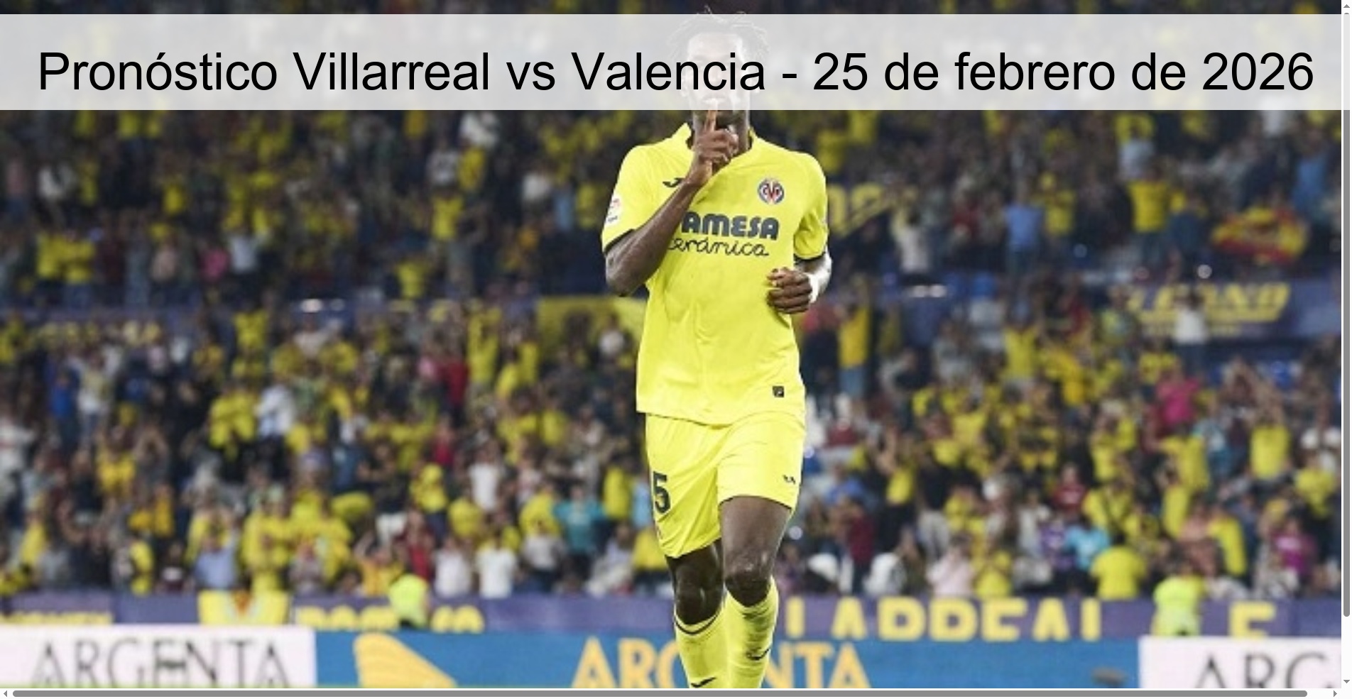 Pronóstico Villarreal vs Valencia - 25 de febrero de 2026