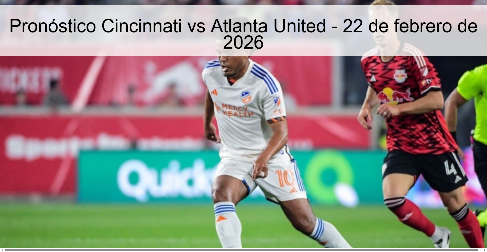 Cincinnati vs Atlanta United Prediction – February 22, 2026