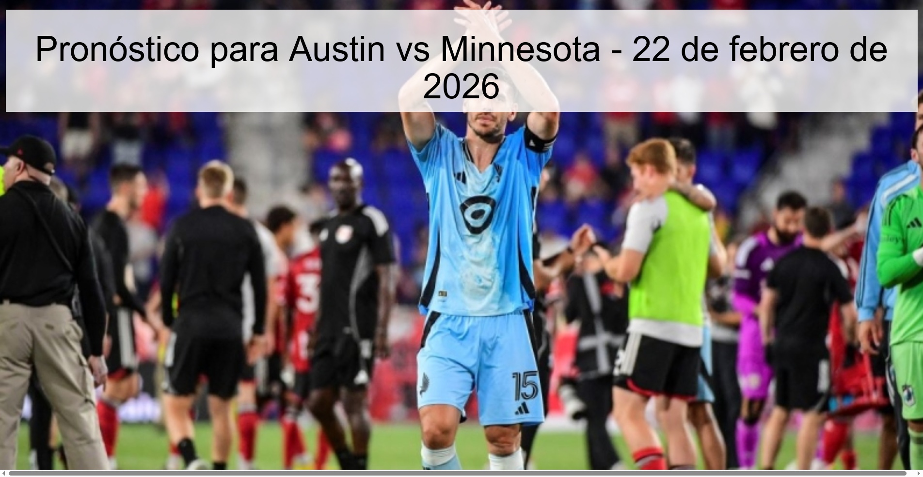 Prediction for Austin vs Minnesota – February 22, 2026 Prediction for Austin vs Minnesota – February 22, 2026