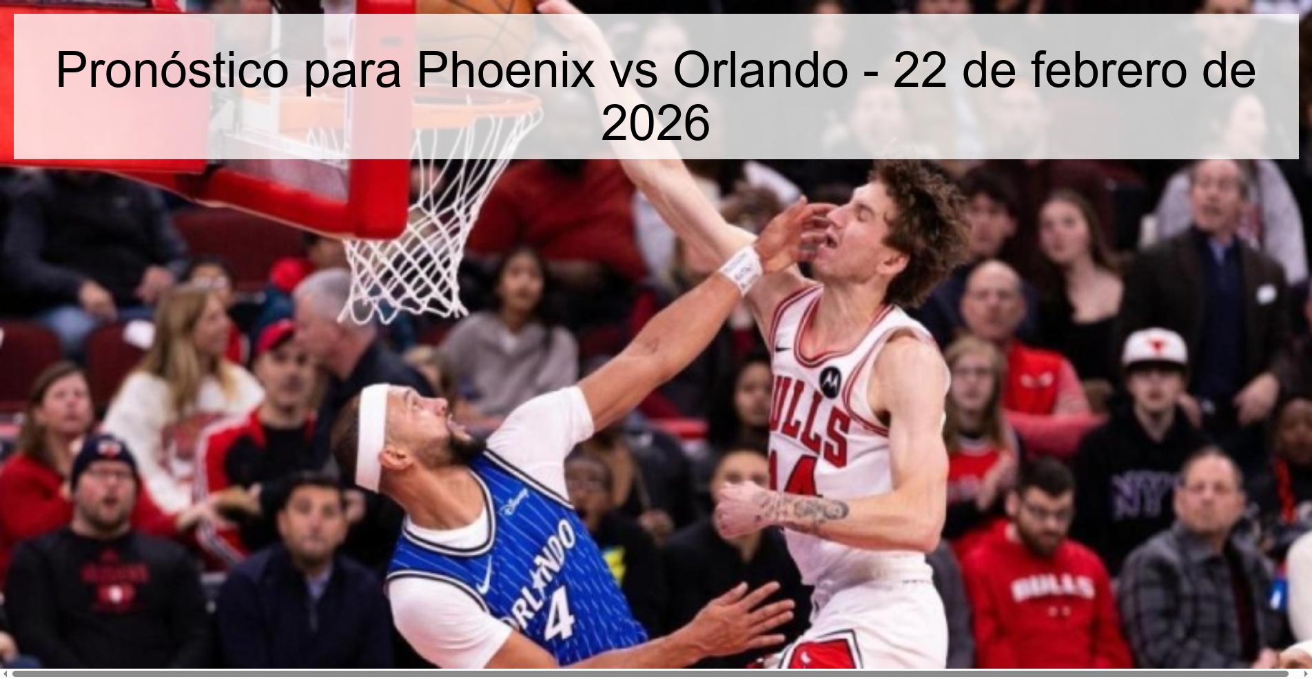Prediction for Phoenix vs Orlando - February 22, 2026