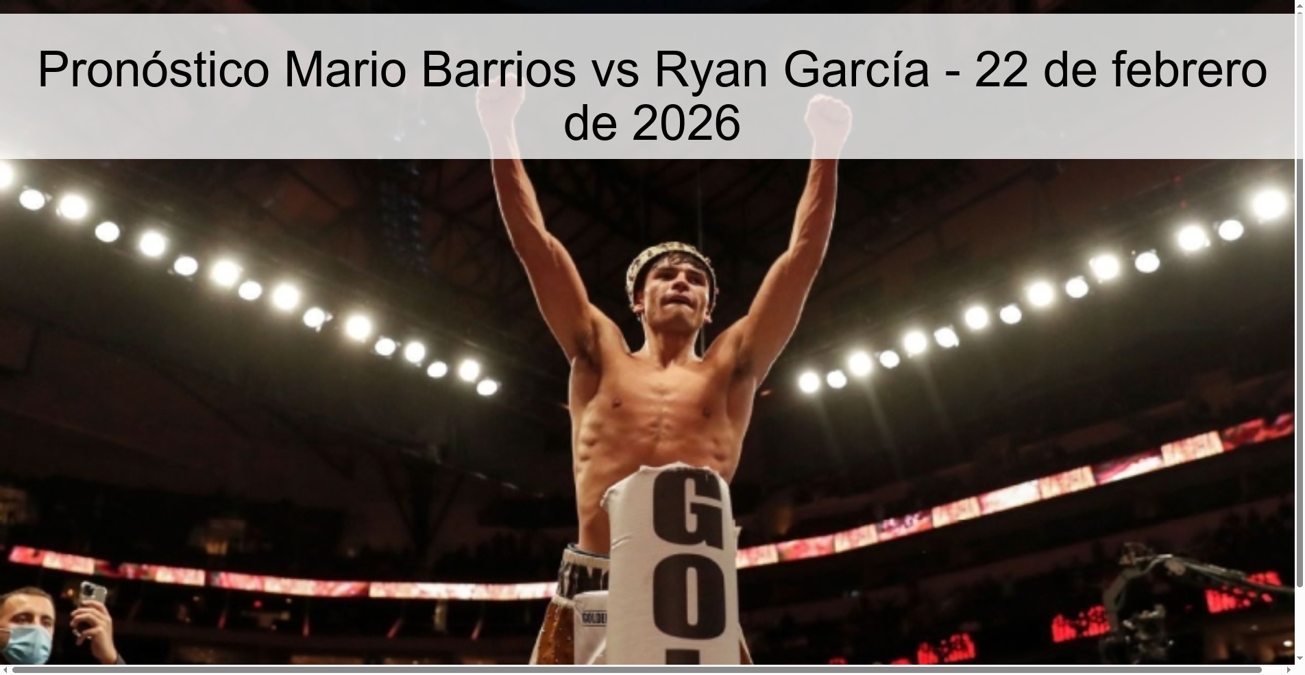 Mario Barrios vs Ryan García Prediction - February 22, 2026