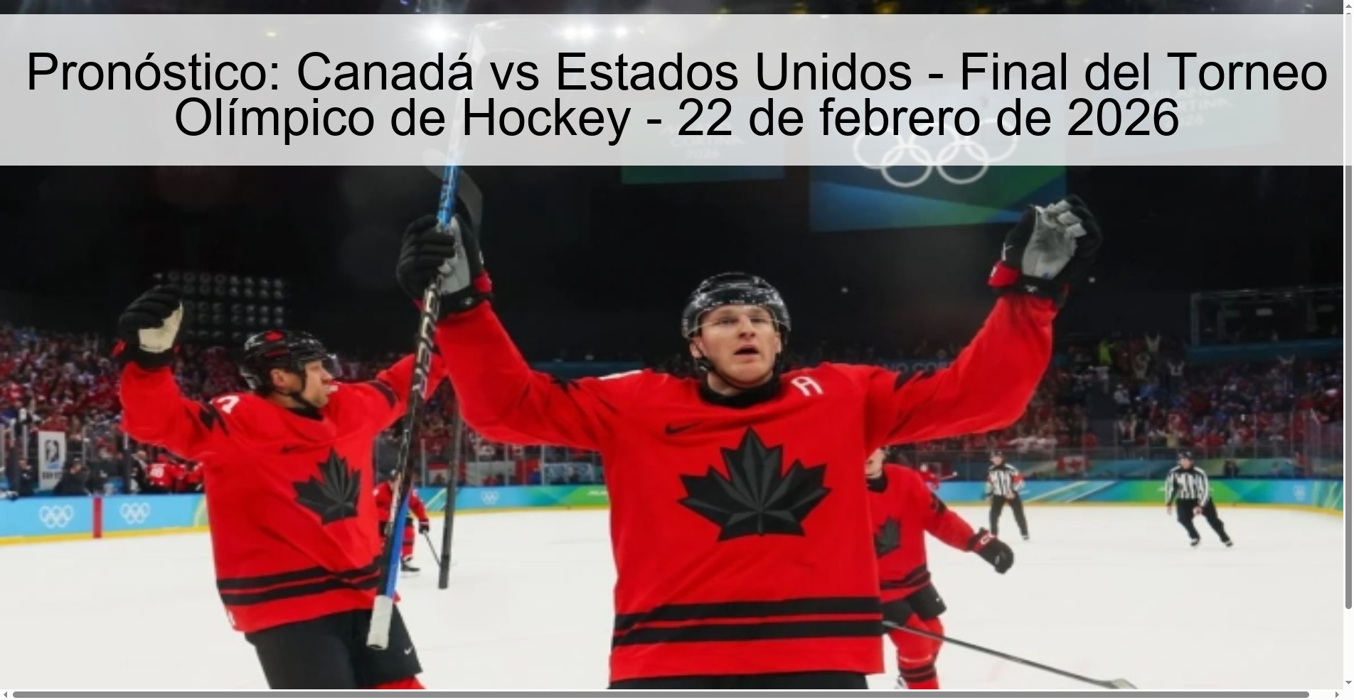Prediction: Canada vs United States - Olympic Hockey Tournament Final - February 22, 2026