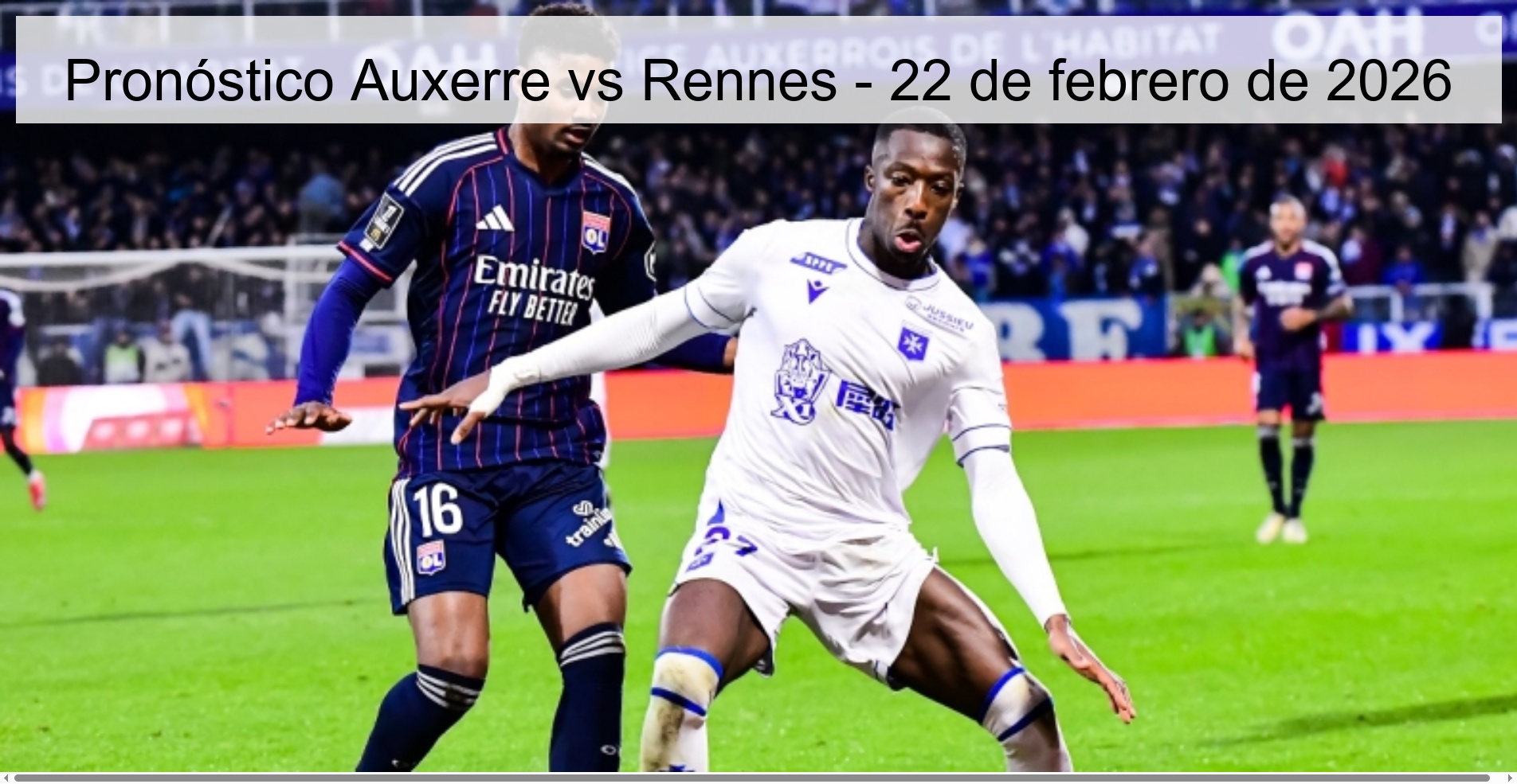 Pronóstico Auxerre vs Rennes - 22 de febrero de 2026