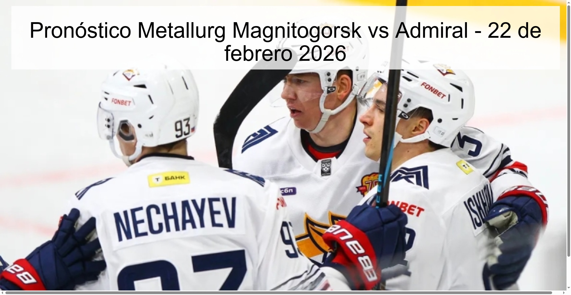 Pronóstico Metallurg Magnitogorsk vs Admiral - 22 de febrero 2026