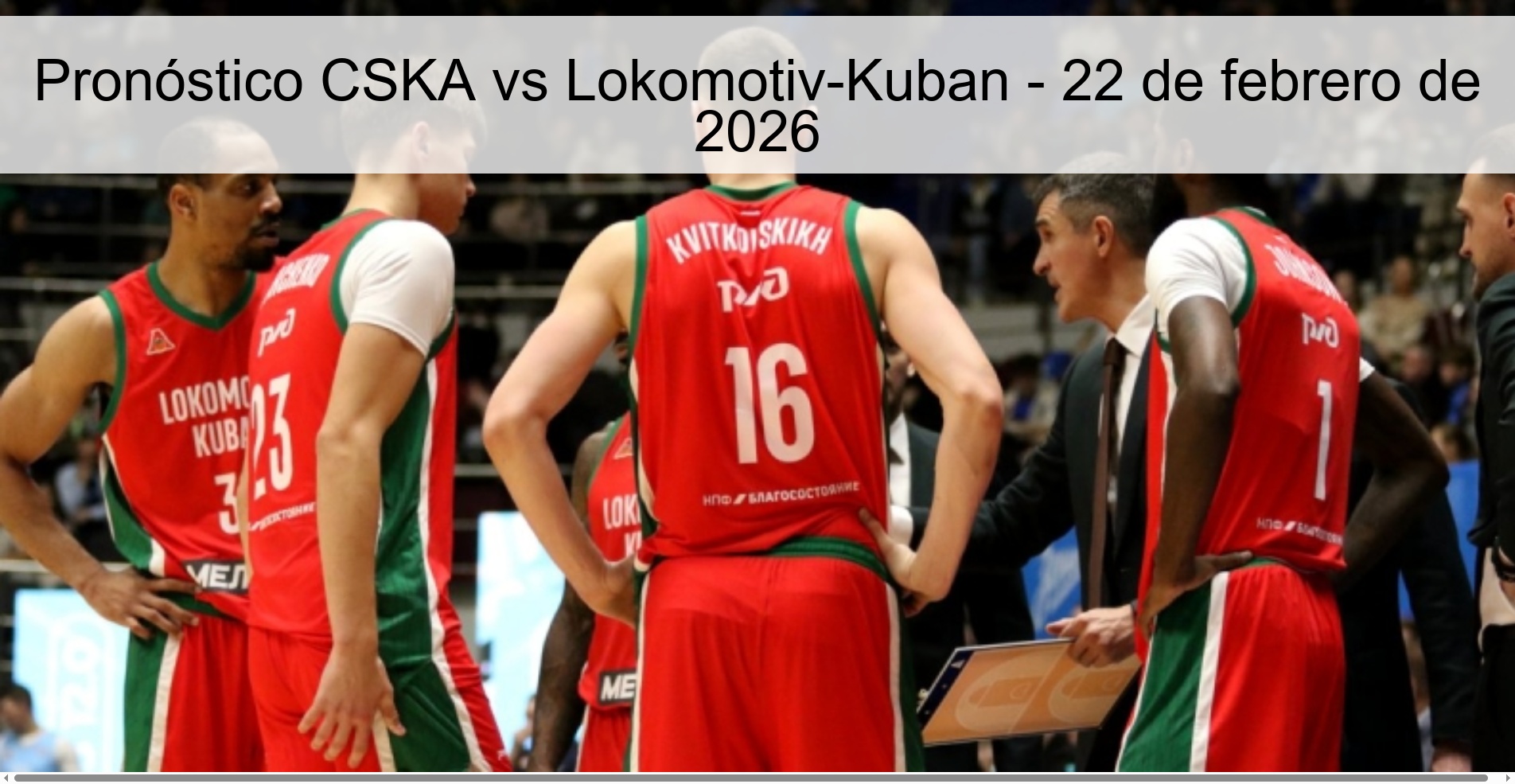 Pronóstico CSKA vs Lokomotiv-Kuban - 22 de febrero de 2026
