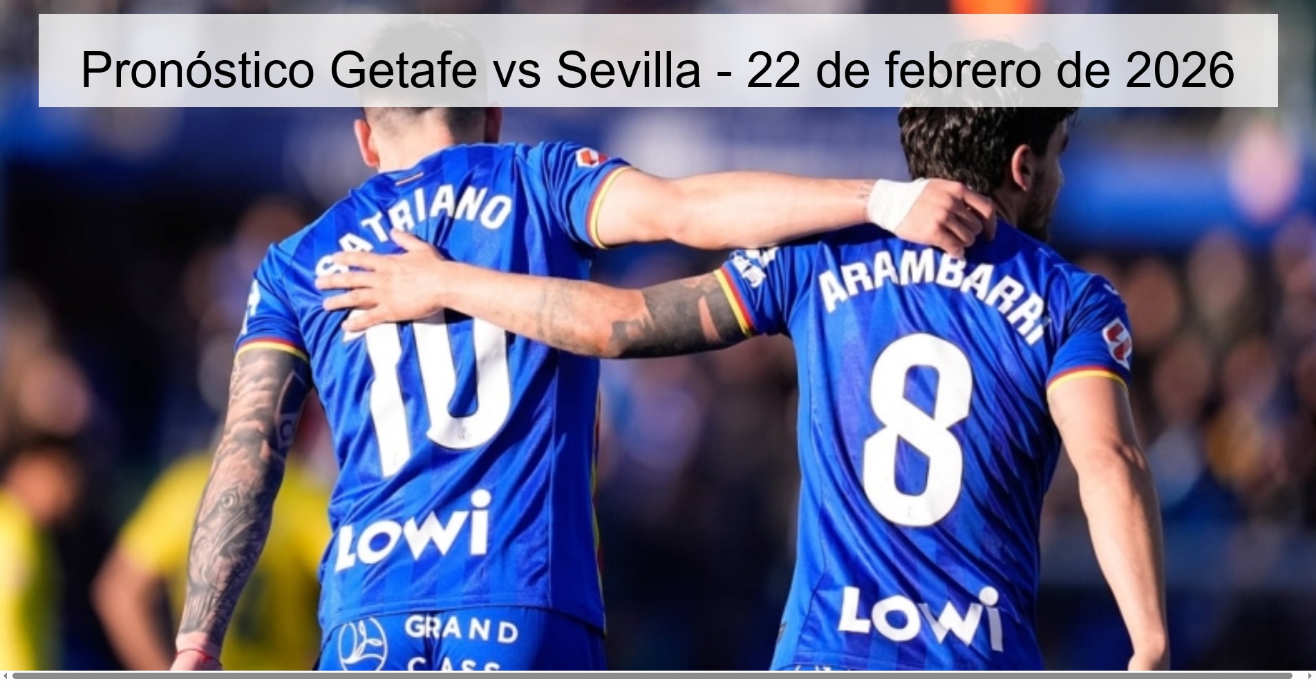 Pronóstico Getafe vs Sevilla - 22 de febrero de 2026