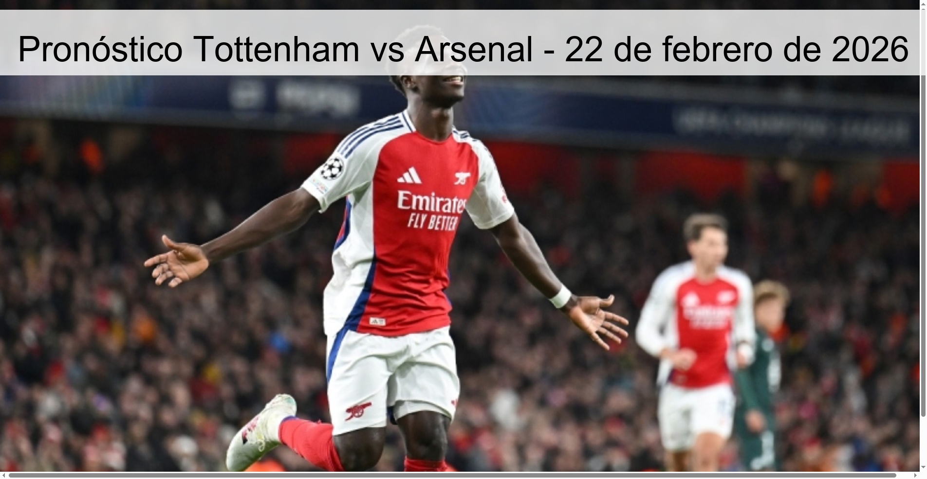 Pronóstico Tottenham vs Arsenal - 22 de febrero de 2026
