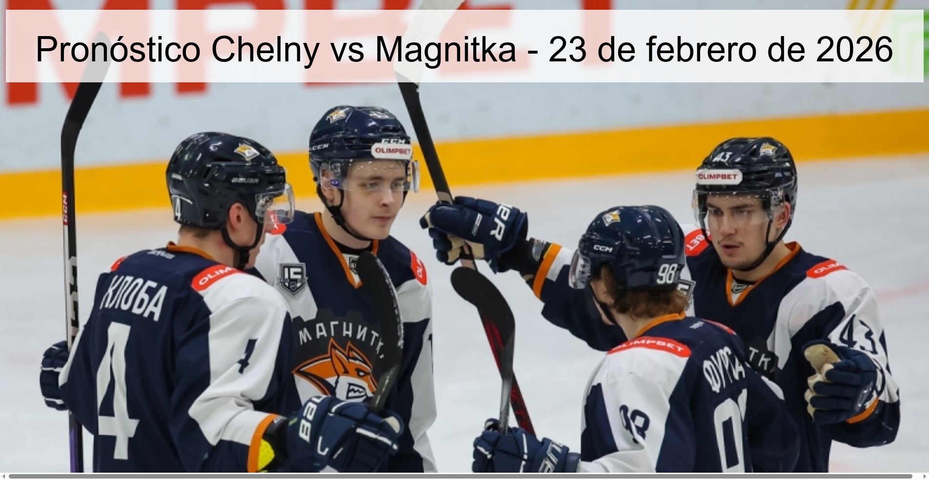 Chelny vs Magnitka Prediction – February 23, 2026 Chelny vs Magnitka Prediction – February 23, 2026