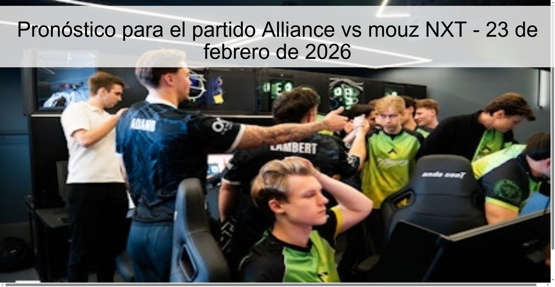 Pronóstico para el partido Alliance vs mouz NXT - 23 de febrero de 2026