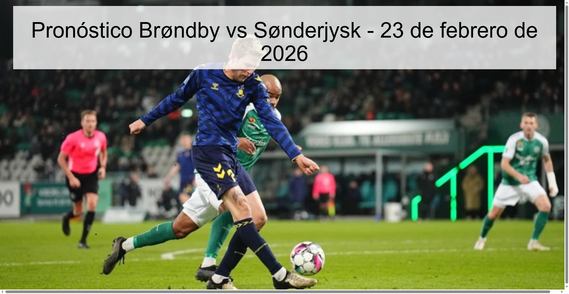 Pronóstico Brøndby vs Sønderjysk - 23 de febrero de 2026
