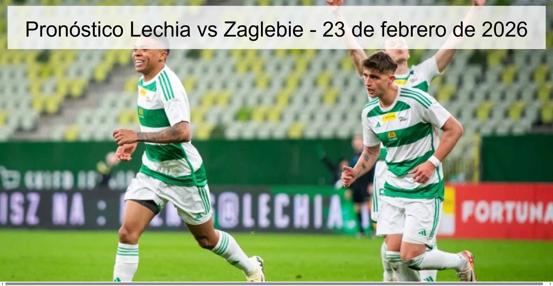 Lechia vs Zaglebie Prediction – February 23, 2026