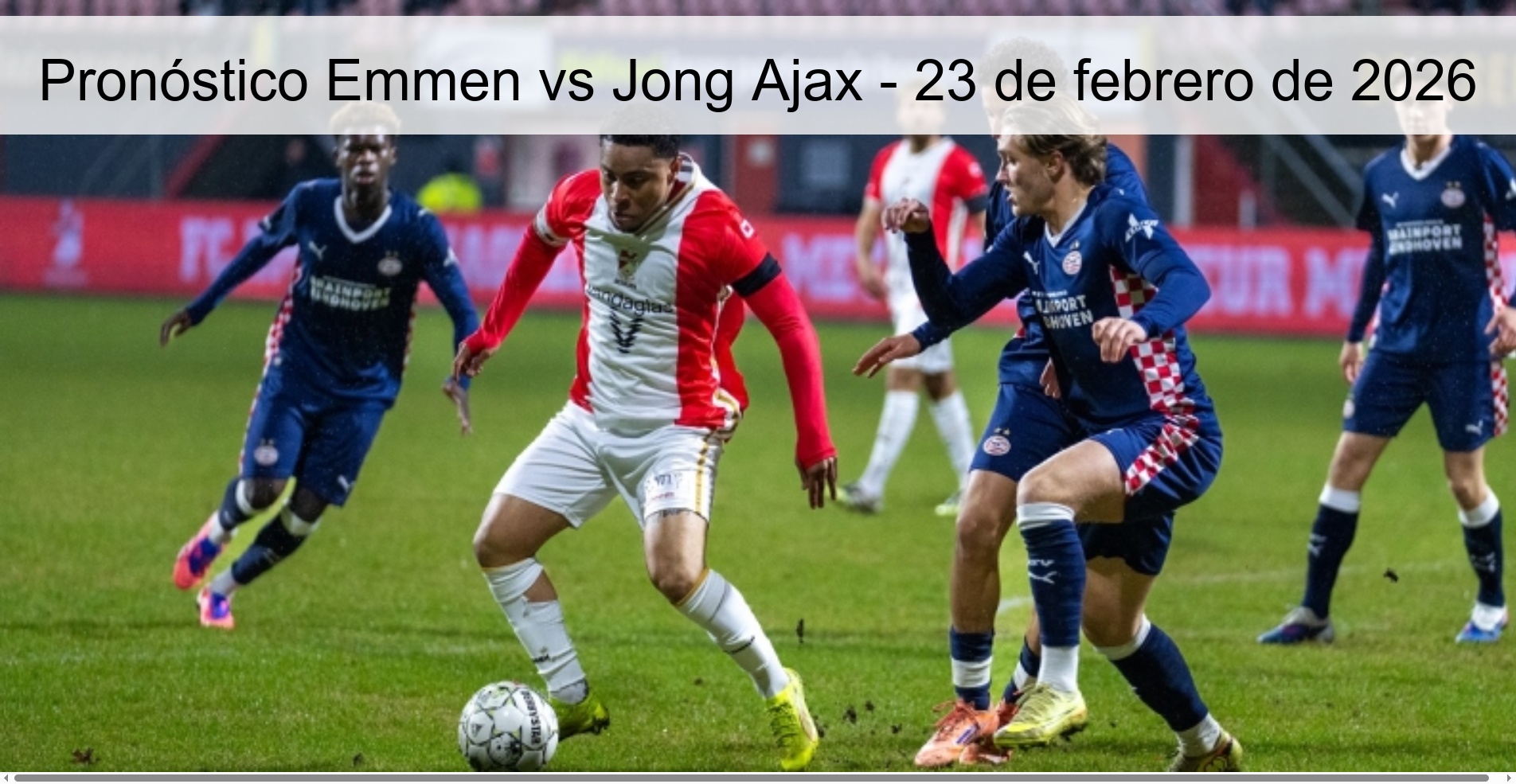 Emmen vs Jong Ajax Prediction – February 23, 2026