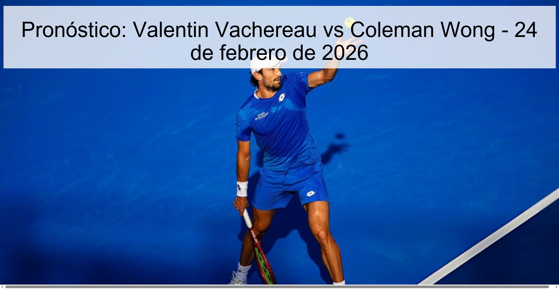 Prediction: Valentin Vachereau vs Coleman Wong – February 24, 2026