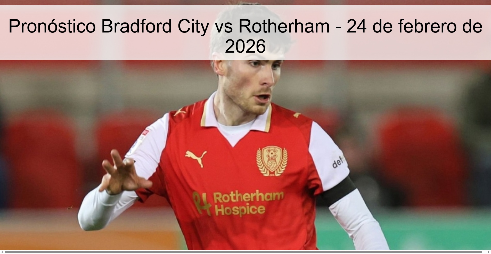 Pronóstico Bradford City vs Rotherham - 24 de febrero de 2026