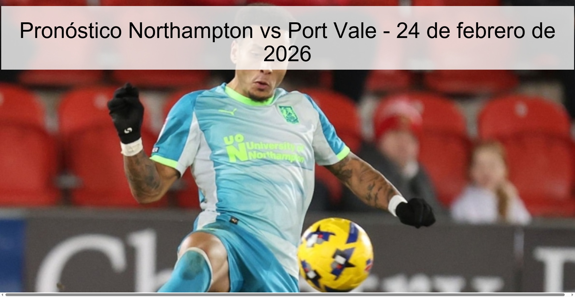 Northampton vs Port Vale Prediction – February 24, 2026