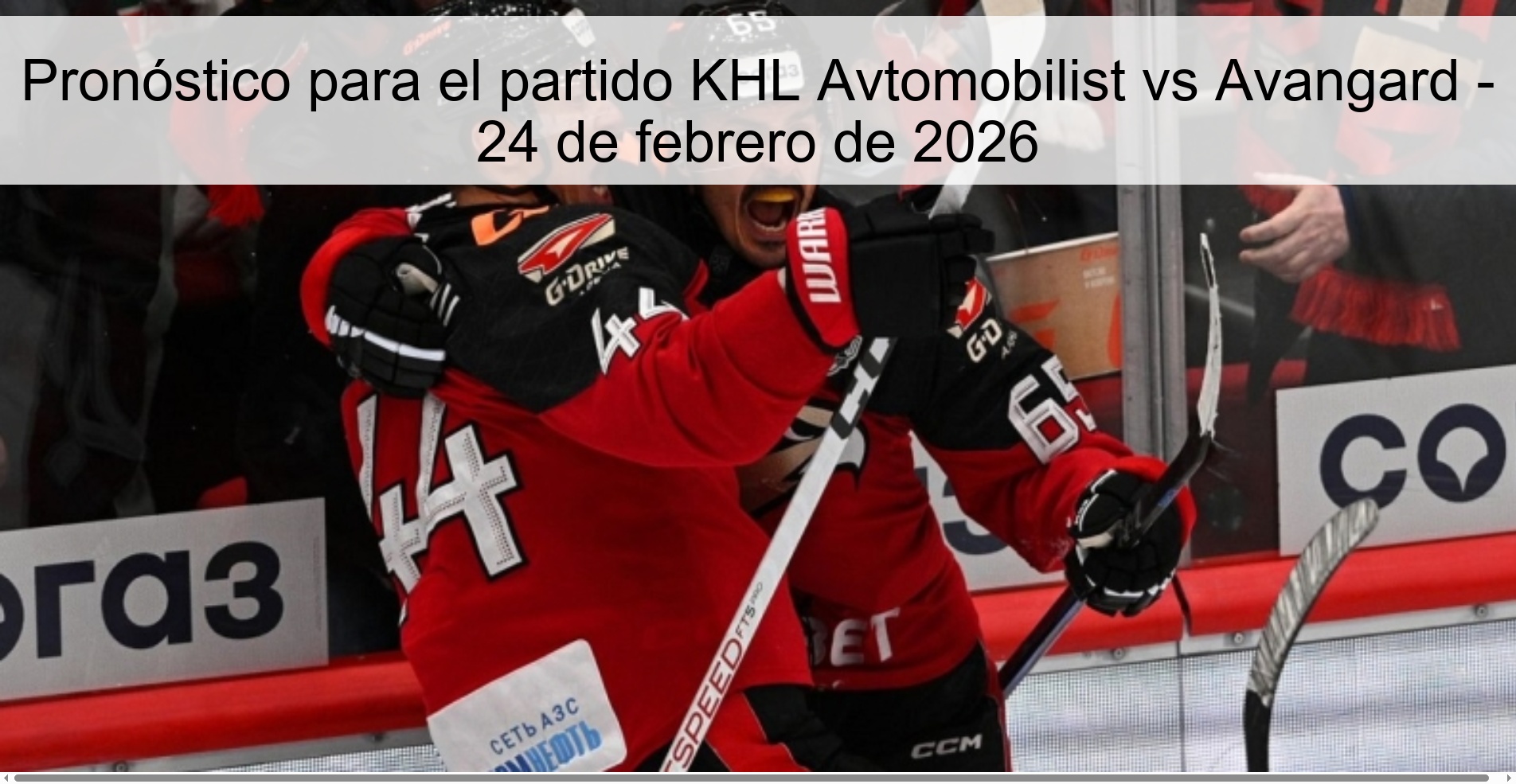 Pronóstico para el partido KHL Avtomobilist vs Avangard - 24 de febrero de 2026