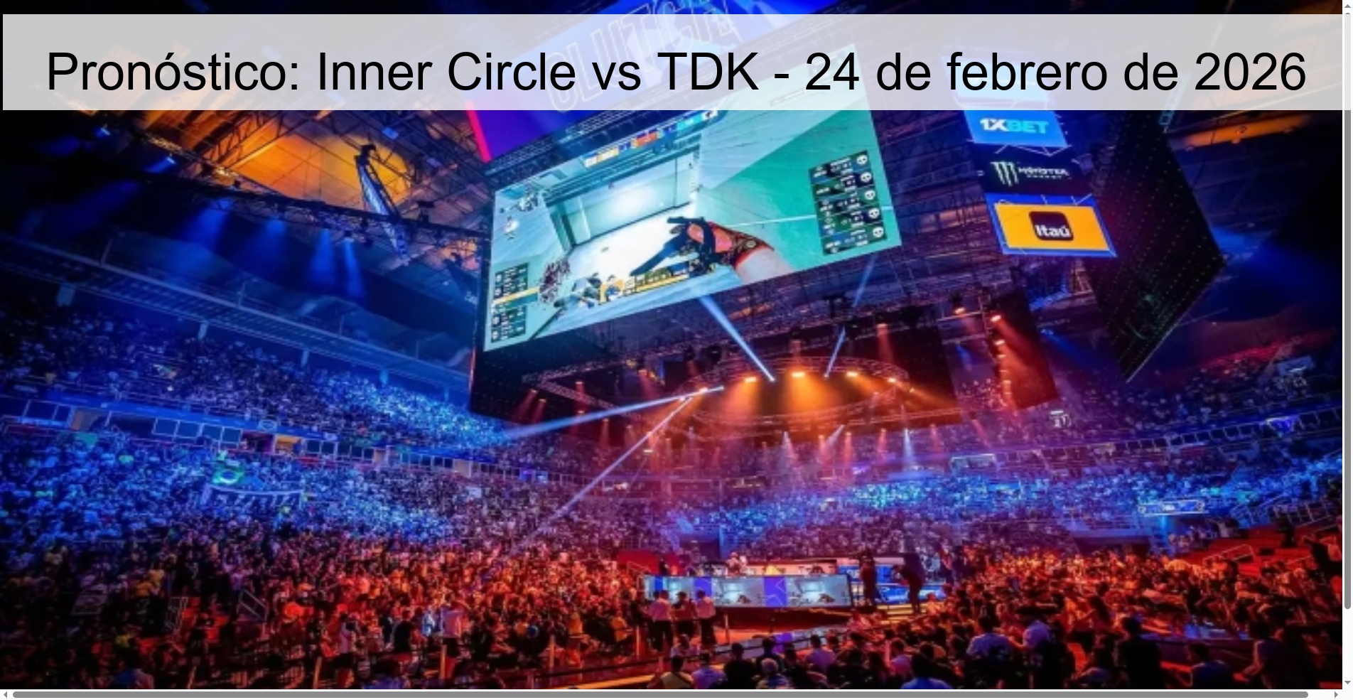 Pronóstico: Inner Circle vs TDK - 24 de febrero de 2026