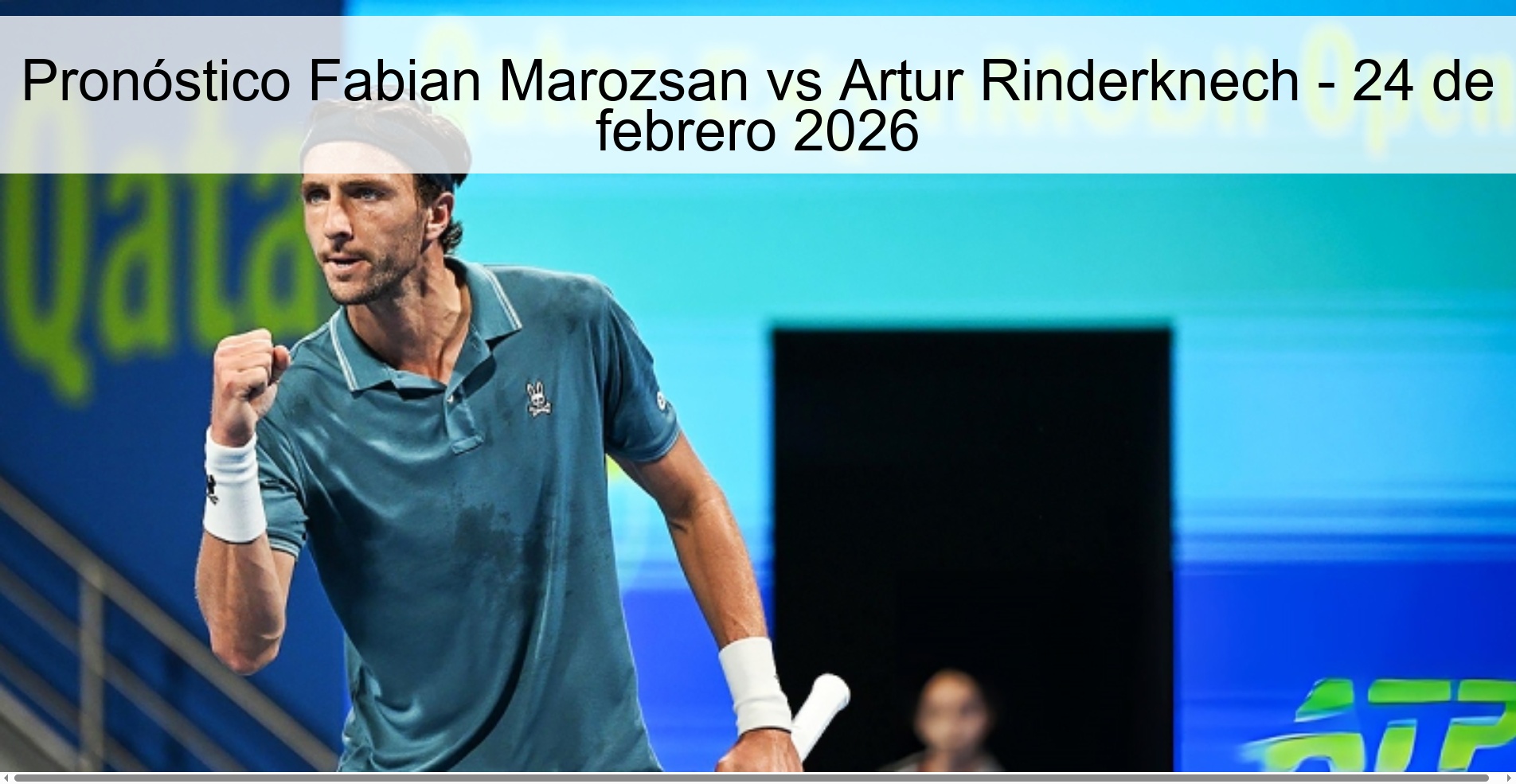 Fabian Marozsan vs Artur Rinderknech Prediction – February 24, 2026