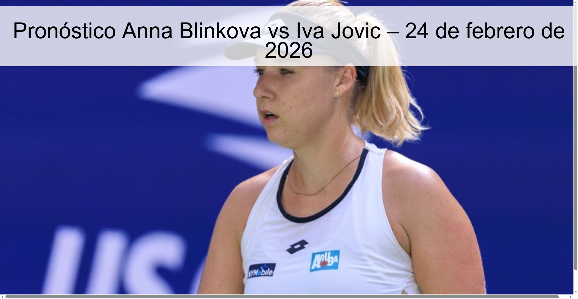 Anna Blinkova vs Iva Jovic Prediction – February 24, 2026