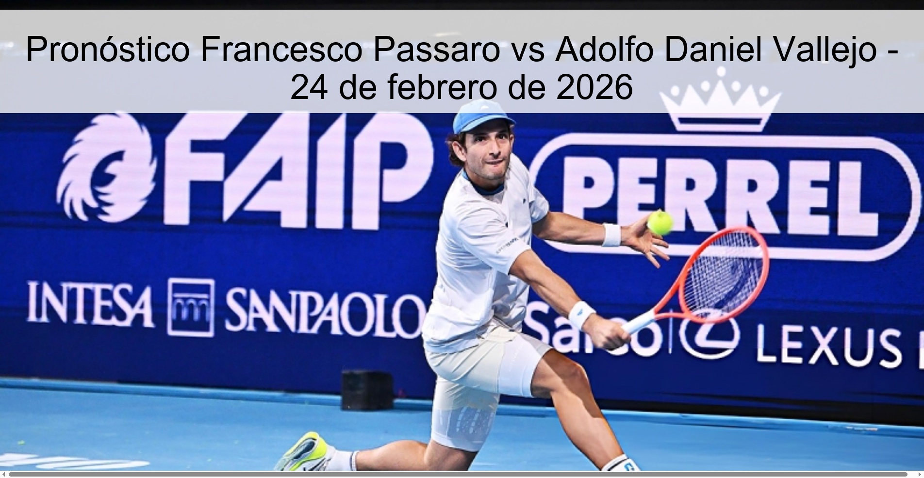 Pronóstico Francesco Passaro vs Adolfo Daniel Vallejo - 24 de febrero de 2026