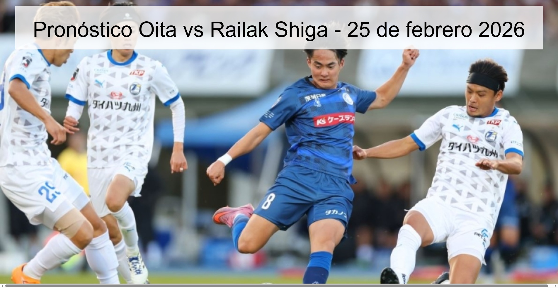 Oita vs Railak Shiga Prediction – February 25, 2026