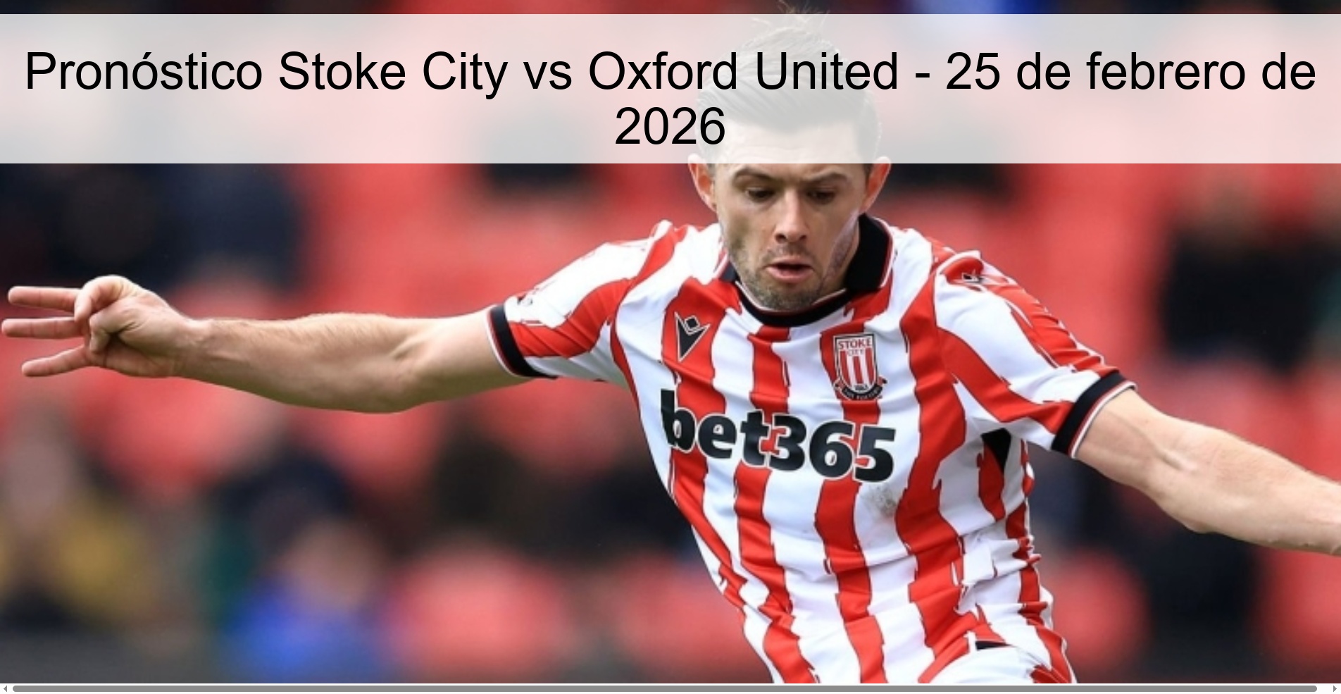 Stoke City vs Oxford United Prediction – February 25, 2026