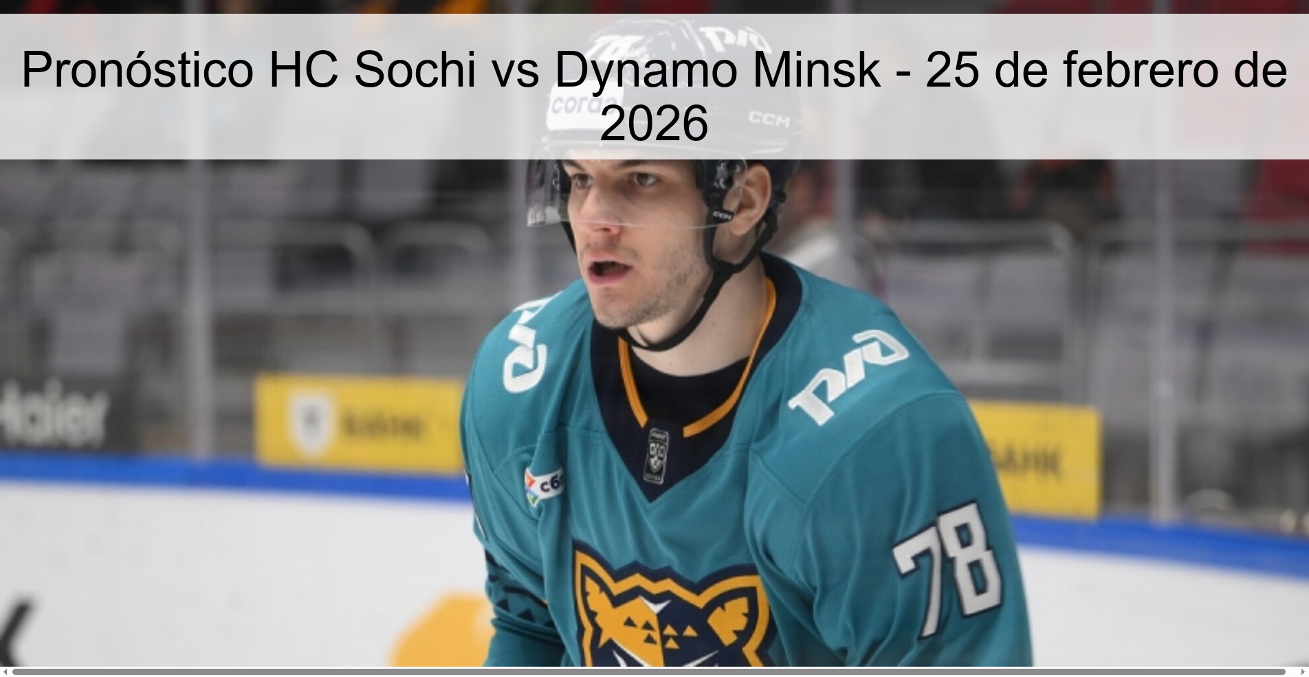 HC Sochi vs Dynamo Minsk Prediction – February 25, 2026