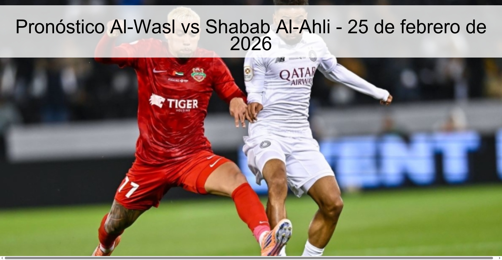 Al-Wasl vs Shabab Al-Ahli Prediction – February 25, 2026
