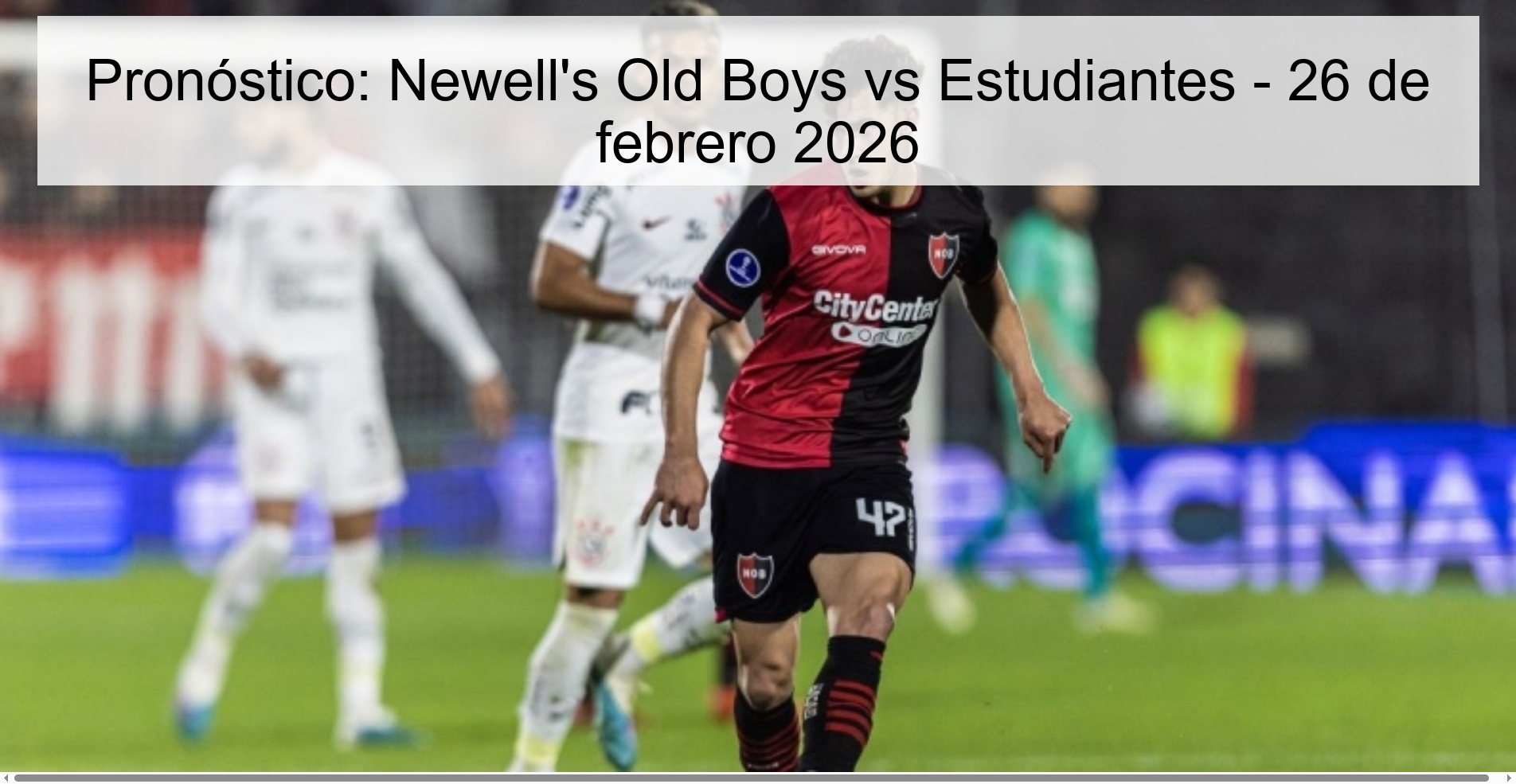 Prediction: Newell's Old Boys vs Estudiantes - February 26, 2026