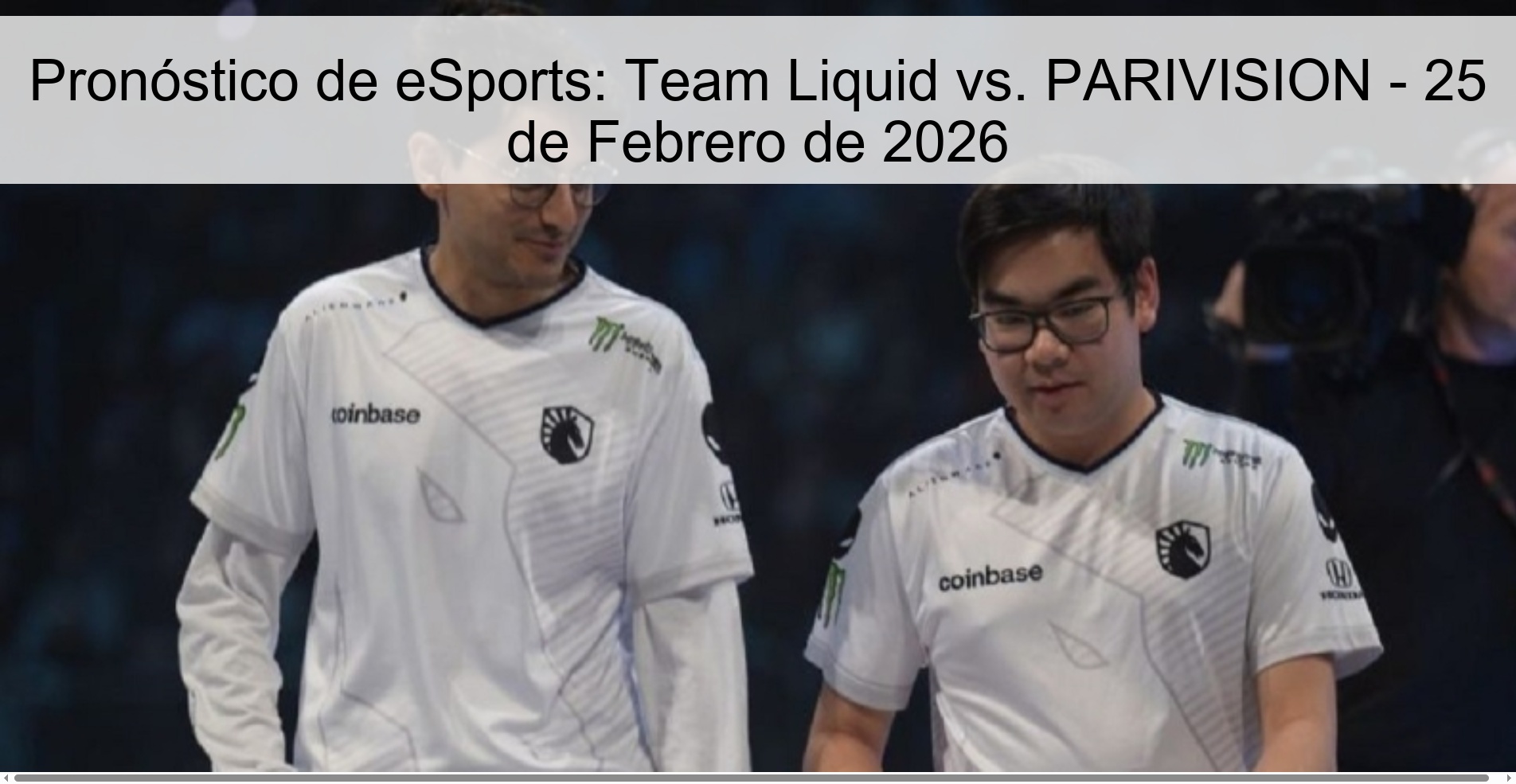 eSports Prediction: Team Liquid vs. PARIVISION - February 25, 2026