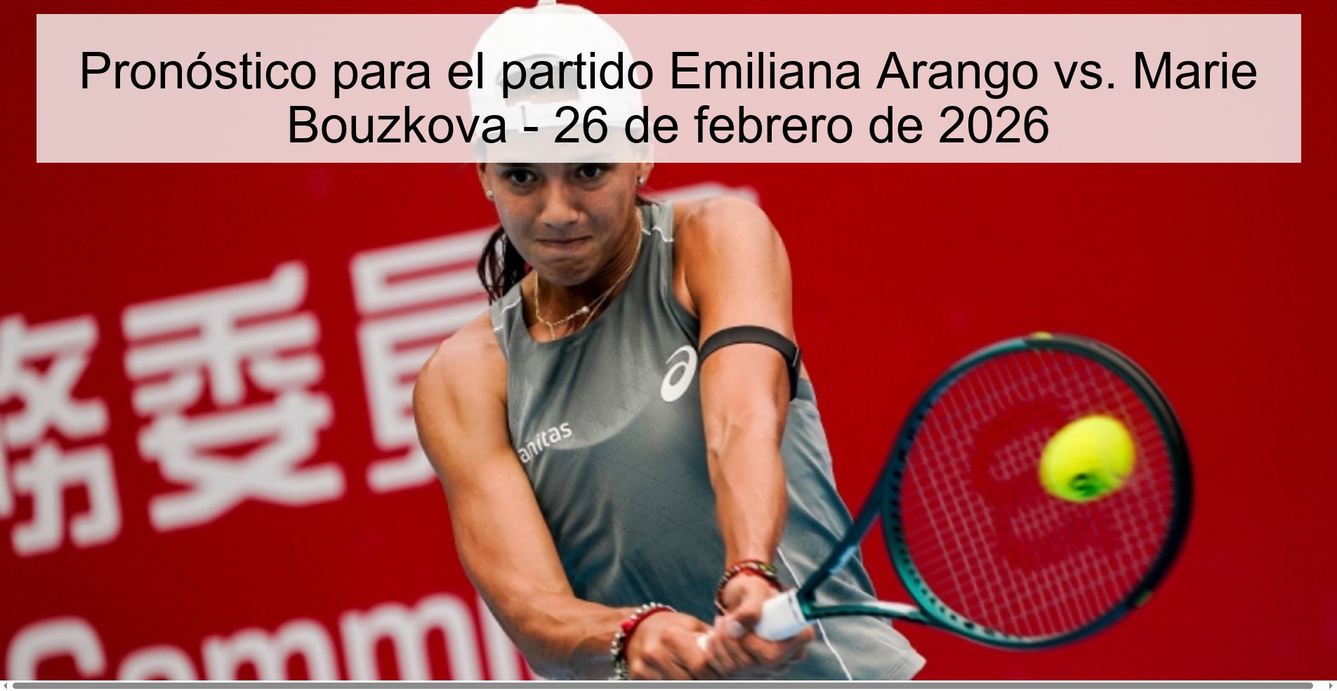 Prediction for the match Emiliana Arango vs. Marie Bouzkova - February 26, 2026