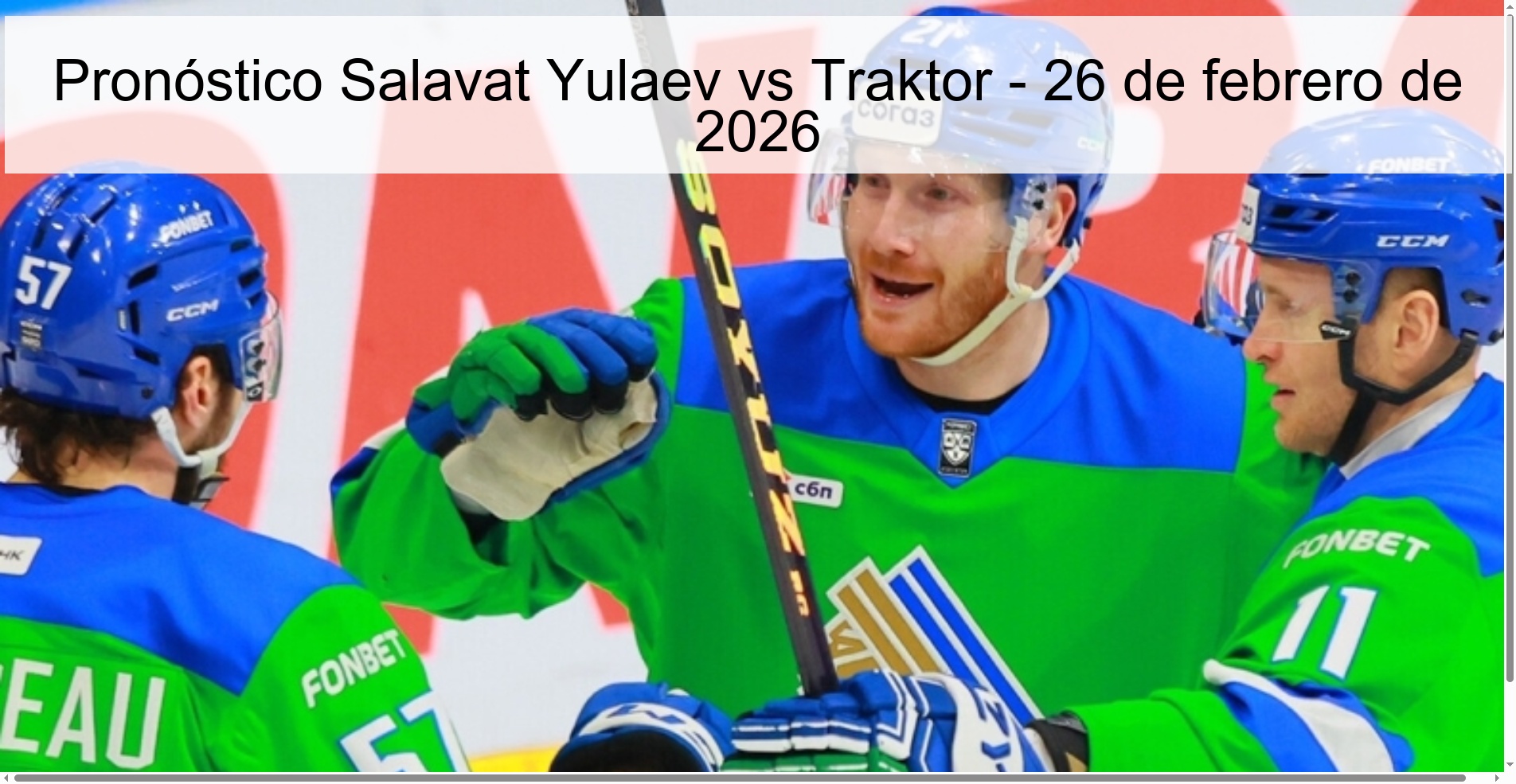 Salavat Yulaev vs Traktor Prediction – February 26, 2026