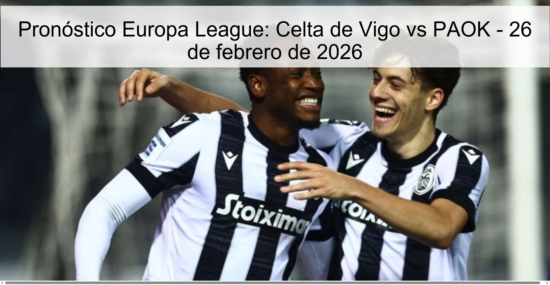 Europa League Prediction: Celta de Vigo vs PAOK - February 26, 2026