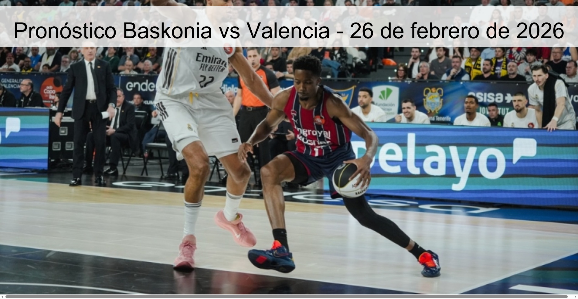 Pronóstico Baskonia vs Valencia - 26 de febrero de 2026