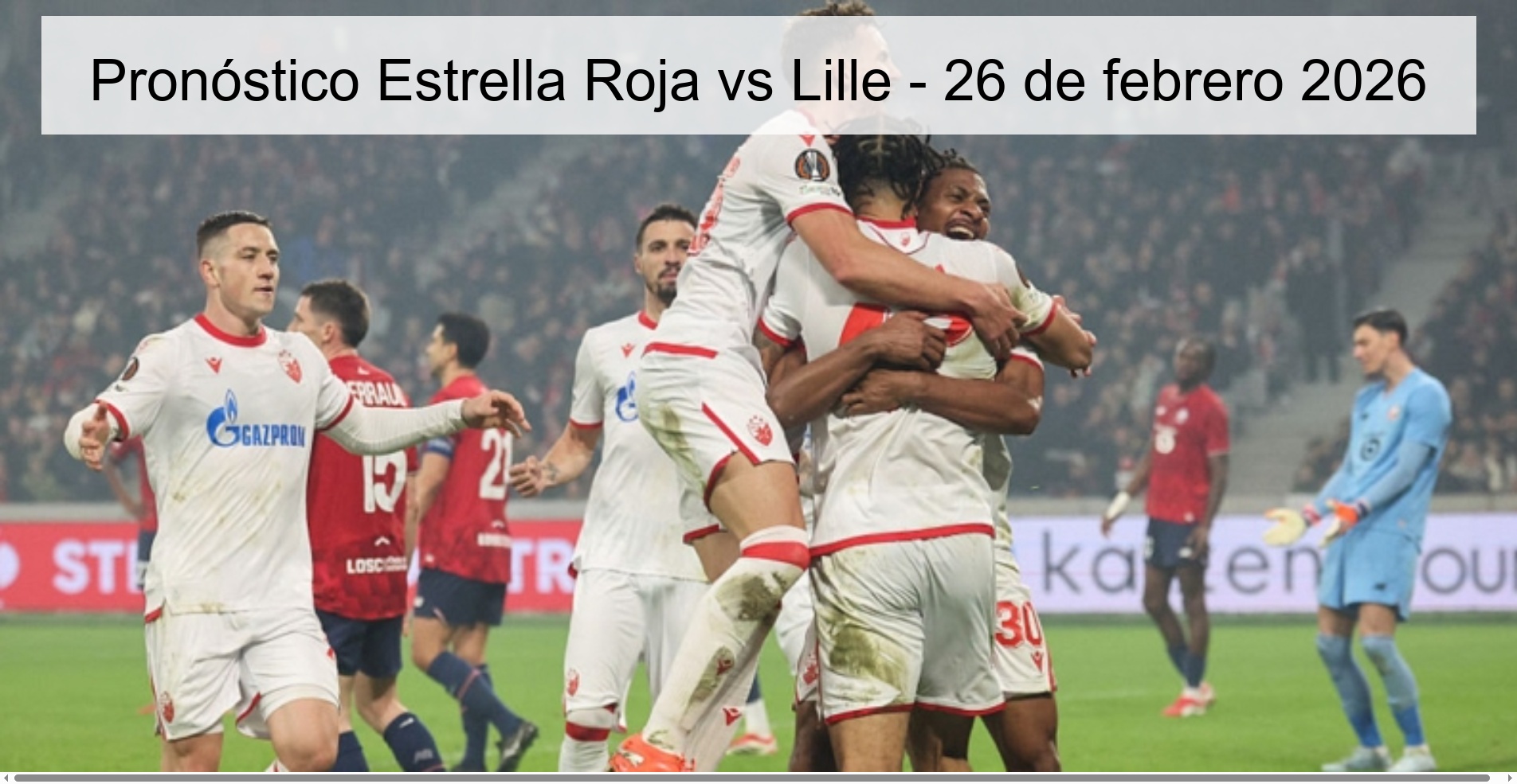 Red Star vs Lille Prediction - February 26, 2026