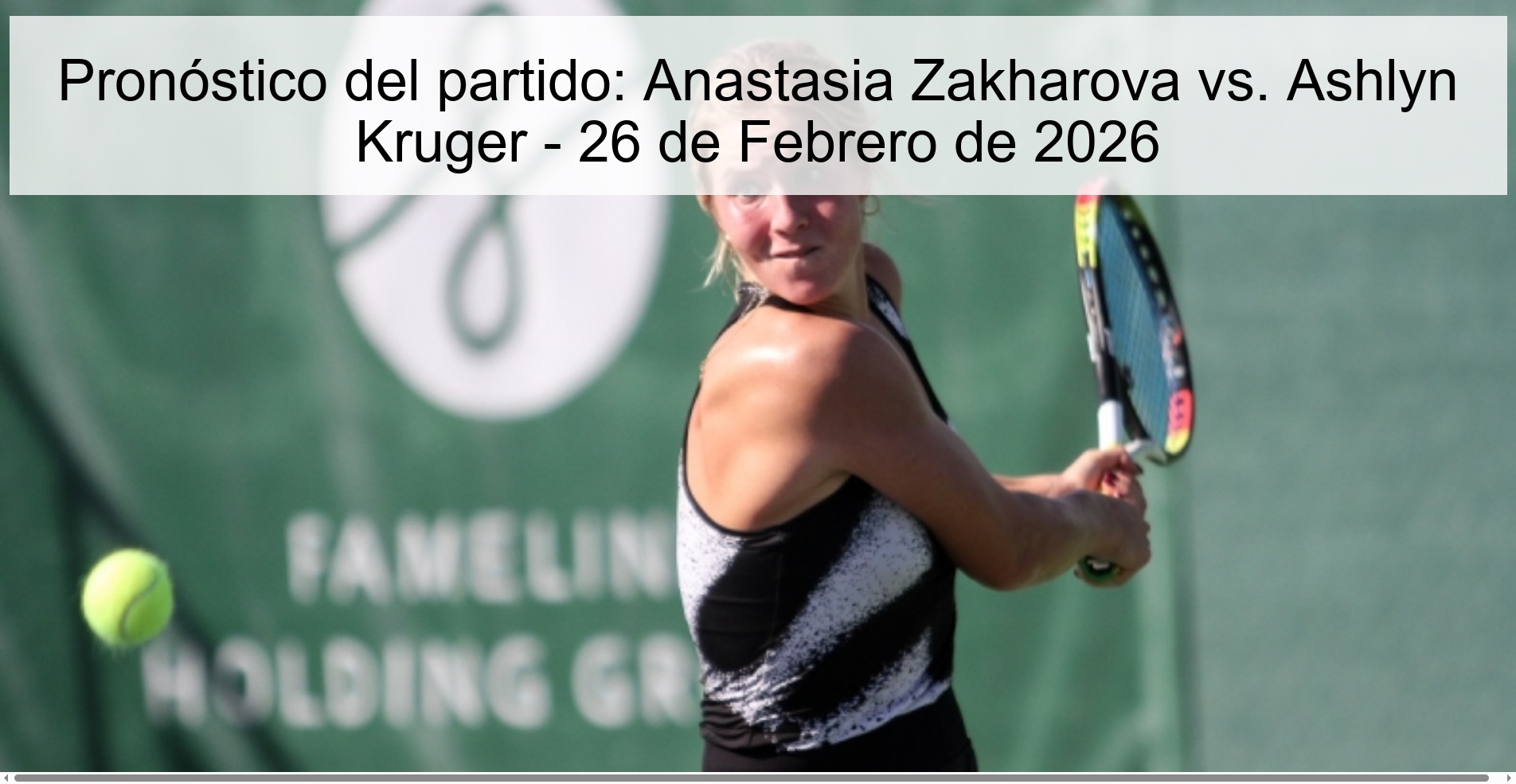 Match prediction: Anastasia Zakharova vs. Ashlyn Kruger - February 26, 2026
