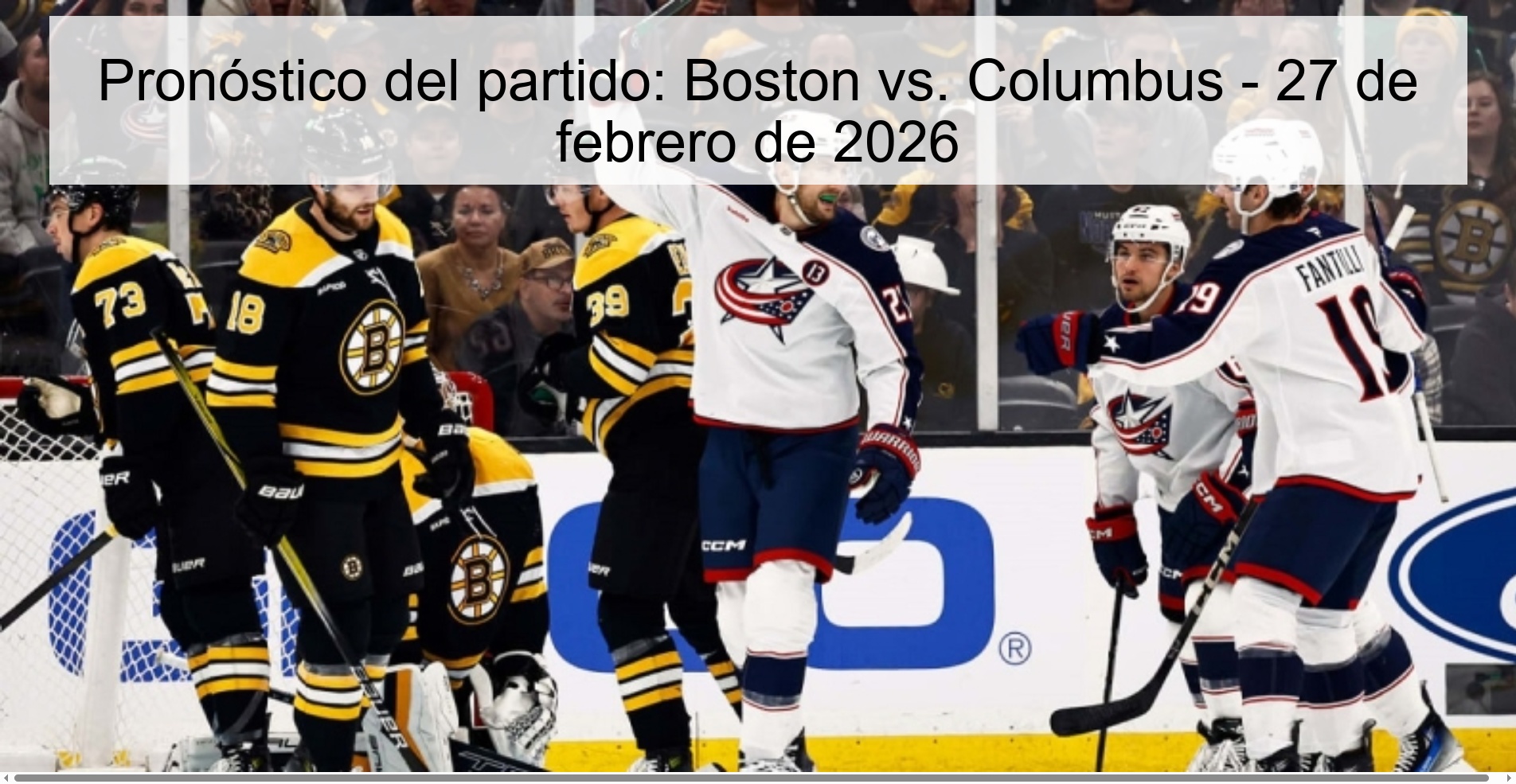 Game prediction: Boston vs. Columbus - February 27, 2026