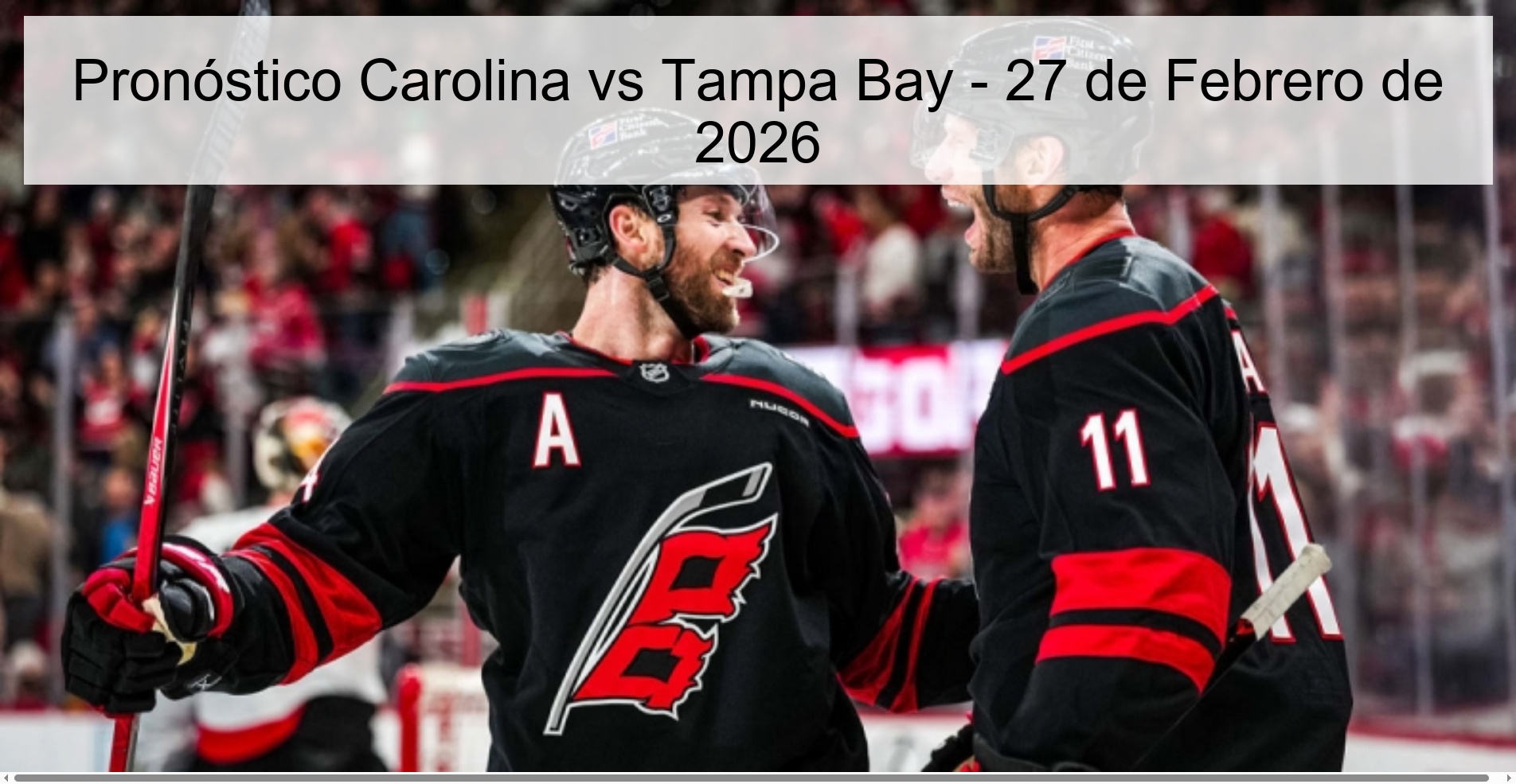 Carolina vs Tampa Bay Prediction - February 27, 2026