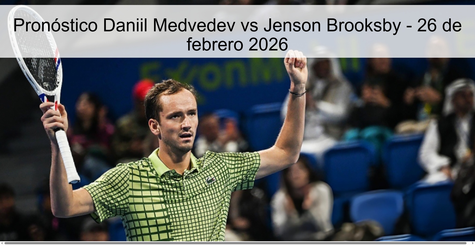 Daniil Medvedev vs Jenson Brooksby Prediction – February 26, 2026