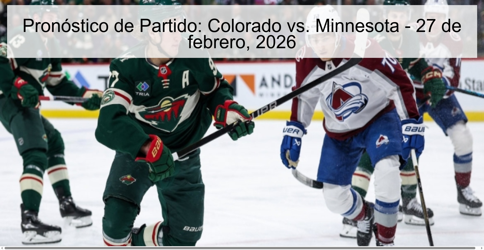 Match Prediction: Colorado vs. Minnesota - February 27, 2026