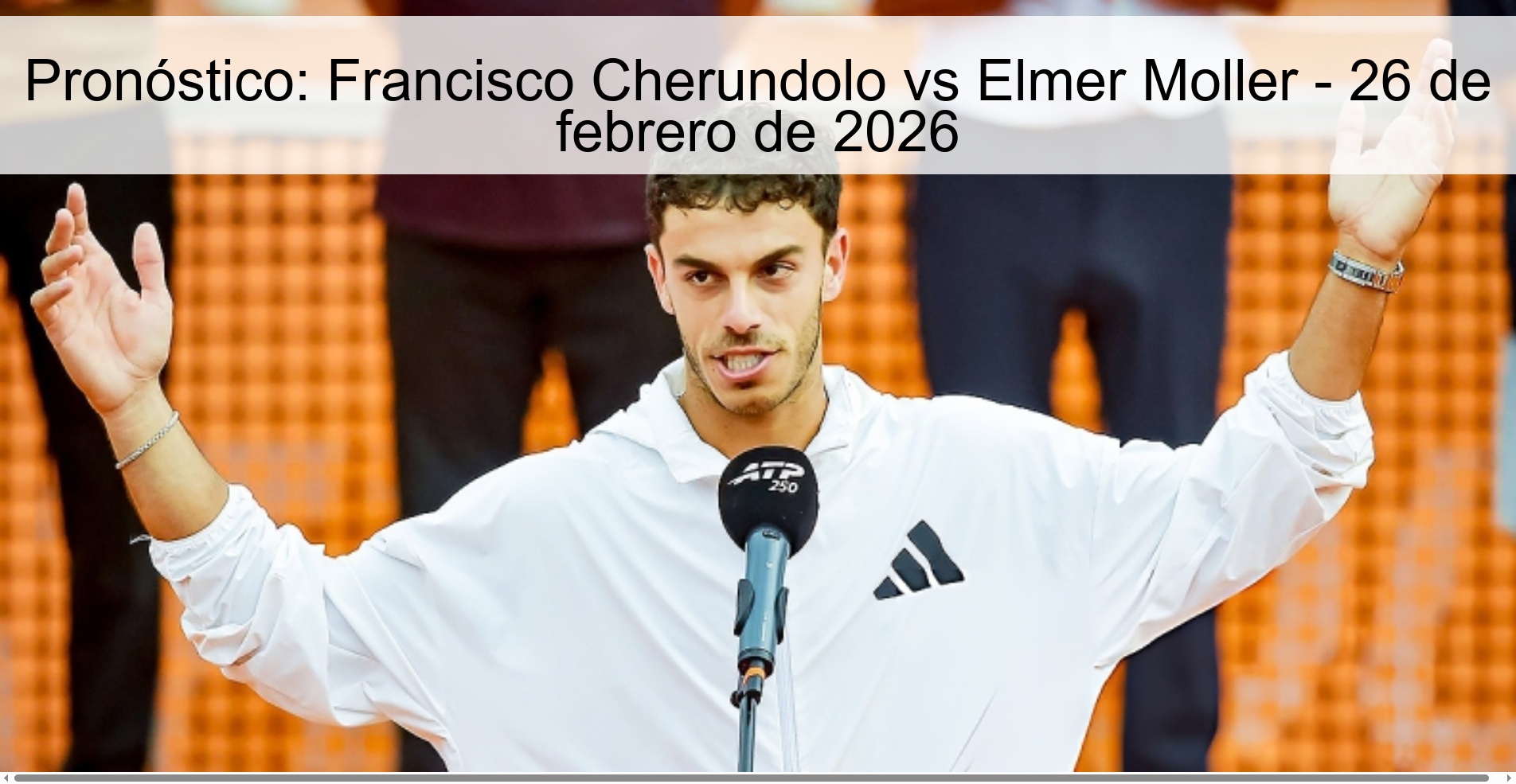 Pronóstico: Francisco Cherundolo vs Elmer Moller - 26 de febrero de 2026 Pronóstico: Francisco Cherundolo vs Elmer Moller - 26 de febrero de 2026