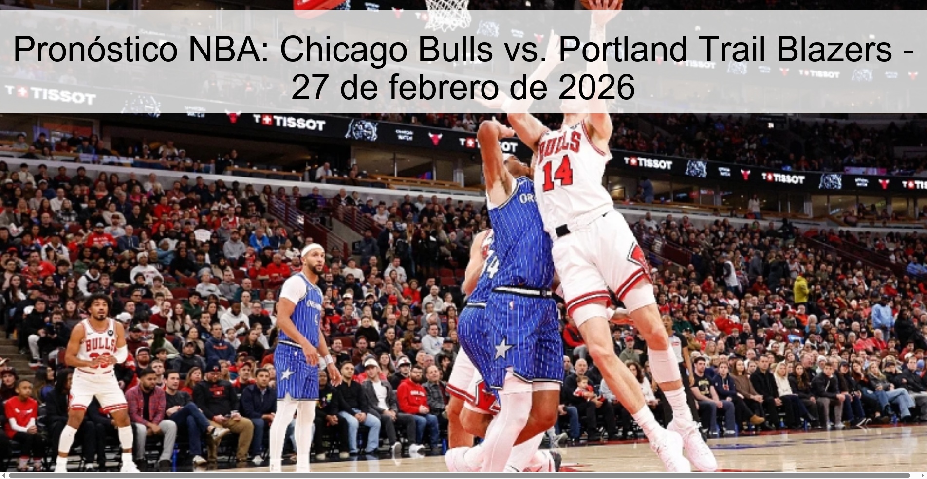 NBA Prediction: Chicago Bulls vs. Portland Trail Blazers – February 27, 2026