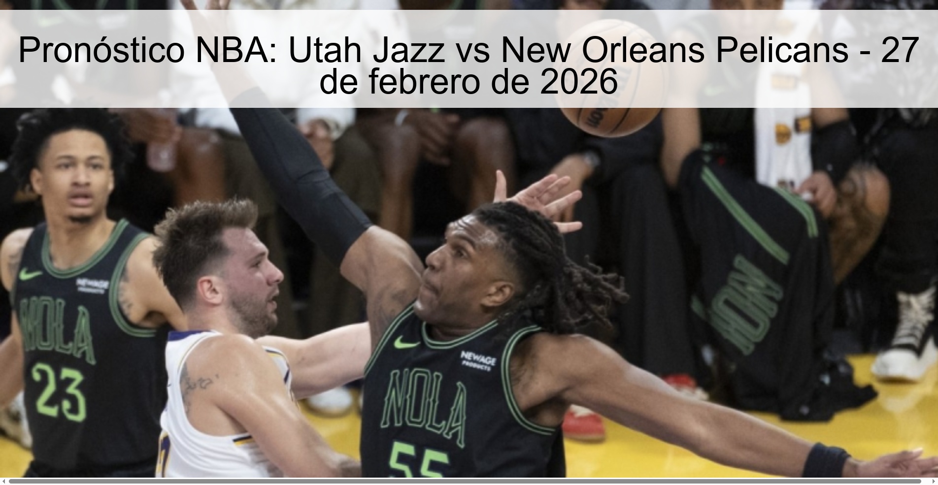 NBA Prediction: Utah Jazz vs New Orleans Pelicans - February 27, 2026