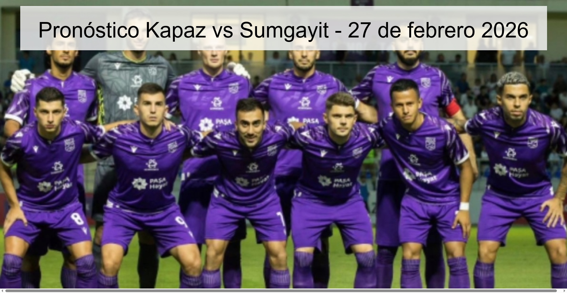 Pronóstico Kapaz vs Sumgayit - 27 de febrero 2026